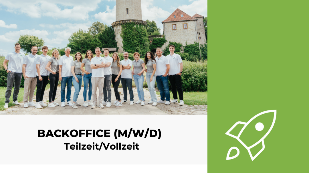 Backoffice (w/m/d) in Vollzeit oder Teilzeit